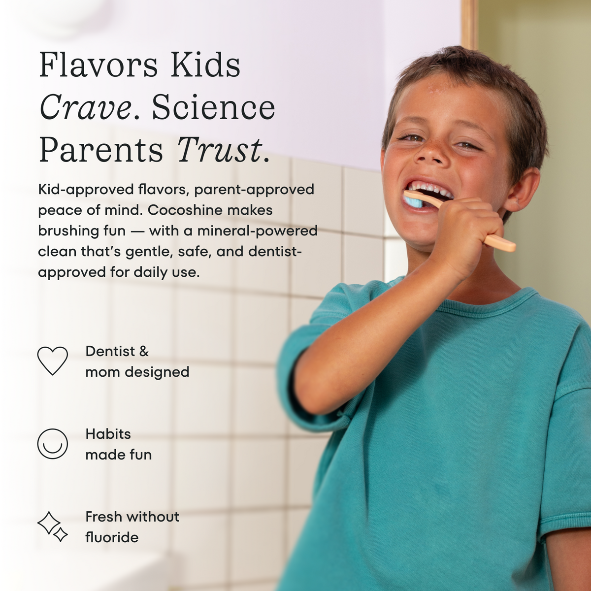 Child brushing teeth with text about product features and benefits