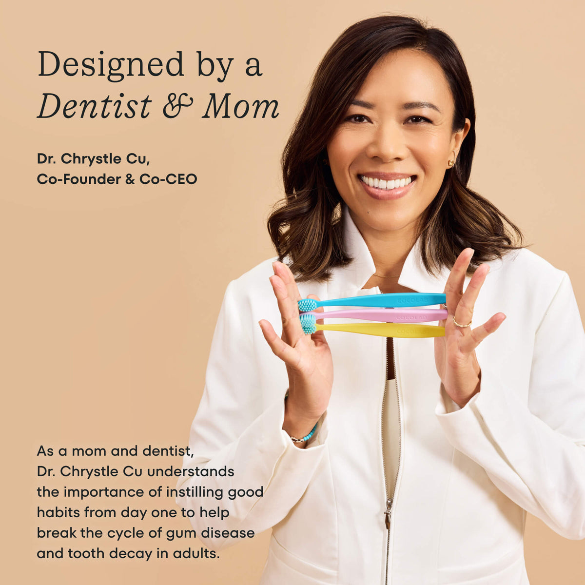 Dr. Chrystle Cu. holding kids cocobrushes with text about a dentist and mom.